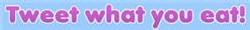 Tweet what you eat - Suivez votre régime grâce à Twitter