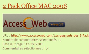 Les gagnants des 2 Pack Office MAC 2008 sont ...