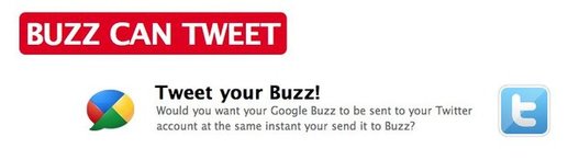 Buzz can Tweet - Twittez facilement vos Google Buzz