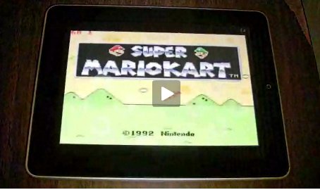 Emulateur Super Nintendo sur iPad avec Super Mario Kart