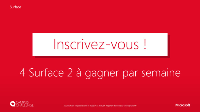 Microsoft Campus Challenge - Une Surface 2 offerte ça vous intéresse ? Microsoft Campus Challenge - Une Surface 2 offerte ça vous intéresse ?
