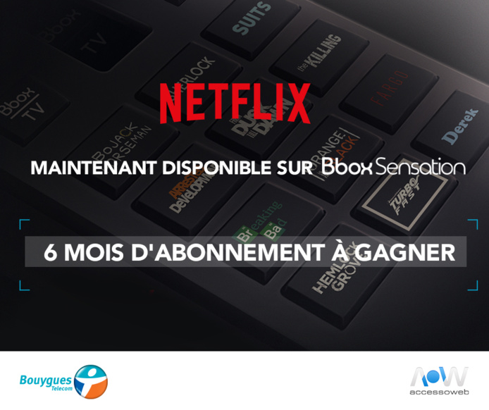 Bouygues Telecom - Netflix arrive sur la Bbox Sensation (6 mois d'abonnement à gagner) Bouygues Telecom - Netflix arrive sur la Bbox Sensation (6 mois d'abonnement à gagner)