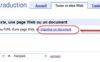 Google Traduction permet d'importer des documents à traduire