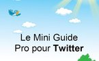 Le Mini Guide Pro pour Twitter - eBook gratuit à télécharger